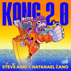 Steve Aoki Ft. Natanael Cano – Kong 2.0